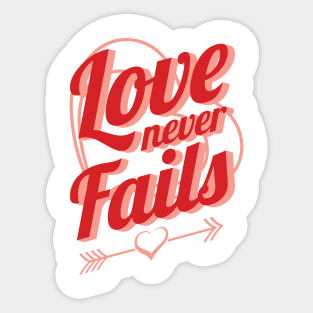 'Love Never Fails' Awesome Family Love Gift Sticker